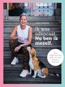 Ik was advocaat. Nu ben ik mezelf - Judith Noordzij - 9789000363285