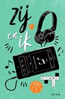 Zij en ik - Nic Stone - 9789000363919