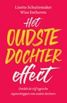 Het oudste dochter effect - Lisette Schuitemaker ; Wies Enthoven - 9789000364886