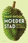 Moederstad - Philip Dröge - 9789000365319