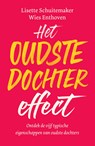 Het oudste dochter effect - Lisette Schuitemaker ; Wies Enthoven - 9789000365395