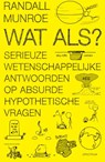 Wat als? - Randall Munroe - 9789000365555