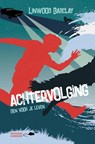 Achtervolging - Linwood Barclay - 9789000365807