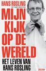 Mijn kijk op de wereld - Hans Rosling ; Fanny Härgestam - 9789000370825