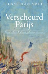 Verscheurd Parijs, Sebastian Smee -  - 9789000372584