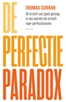 De perfectieparadox - Thomas Curran - 9789000372713