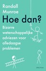 Hoe dan? - Randall Munroe - 9789000373857
