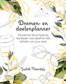 Dromen- en doelenplanner - Judith Noordzij - 9789000374021