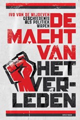 De macht van het verleden, Ivo van de Wijdeven -  - 9789000374205