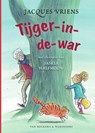 Tijger-in-de-war - Jacques Vriens - 9789000377121