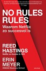 No rules rules - Reed Hastings ; Erin Meyer - 9789000378876