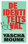 De identiteitsval - Yascha Mounk - 9789000383863