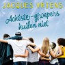 Achtste-groepers huilen niet - Jacques Vriens - 9789000388165