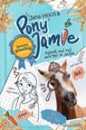 Pony Jamie - Gewoon geweldig! Agent nul nul wortel in actie - Jana Hoch - 9789000388967