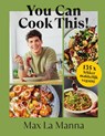 You Can Cook This! - Max la Manna - 9789000389322