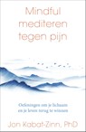 Mindful mediteren tegen pijn - Jon Kabat-Zinn - 9789000389438