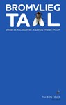 Bromvliegtaal - Tim den Heijer - 9789000390465