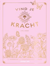 Vind je kracht, April Snow -  - 9789000391981