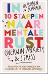 In 10 stappen naar mentale rust - Kirren Schnack - 9789000392933