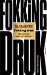 Fokking druk - Thijs Launspach - 9789000395286