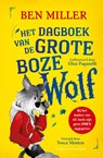 Het dagboek van de Grote Boze Wolf - Ben Miller - 9789000395644