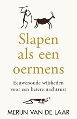 Slapen als een oermens, Merijn van de Laar -  - 9789000395811