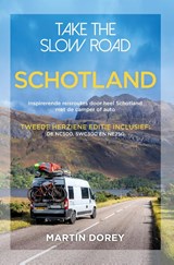 Take the slow road Schotland, Martin Dorey -  - 9789000397037