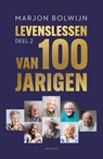 Levenslessen van 100-jarigen 2 - Marjon Bolwijn - 9789000397211