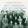 Het verraad van de Jordaan - Stephanie Biesheuvel - 9789000397570