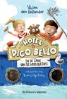 Hotel Pico Bello en de zaak van de horlogedief - Vivian den Hollander - 9789000398478