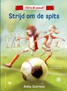 Strijd om de spits - Aisha Dutrieux - 9789000399673