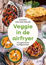 Veggie in de airfryer, Simone van der Koelen -  - 9789000399994