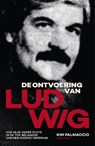 De ontvoering van LUDWIG - Kim Palmaccio - 9789000400881