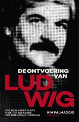 De ontvoering van Ludwig, Kim Palmaccio -  - 9789000400898