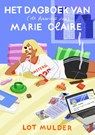 Het dagboek van (de haarclip van) Marie Claire - De haarclip van Marie Claire ; Lot Mulder - 9789000402137