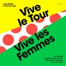 Vive le tour, vive les femmes - Julia Mullié ; Tim de Vries - 9789000402410