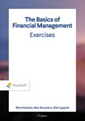 The Basics of Financial Management Exercises - Wim Koetzier ; Rien Brouwers ; Olaf Leppink - 9789001038489