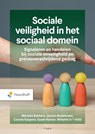 Sociale veiligheid in het sociaal domein - Marieke Bekkers ; Jeroen Boekhoven ; Winette in 't Veld ; Susan Ketner ; Conny Kaspers - 9789001045227