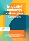 Innovatief onderwijs ontwerpen - Jimmy Frèrejean ; Iwan Wopereis ; Bert Hoogveld ; Ameike Janssen-Noordman ; Jeroen van Merriënboer - 9789001050955