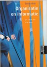 Organisatie en Informatie - R.T.M. Bots ; W. Jansen ; Wim Jansen - 9789001122041