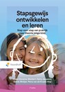 Stapsgewijs ontwikkelen en leren - C.E. Oenema-Mostert ; H. Janssens ; G. Woltjer ; P. Van de Kraats-Hop - 9789001141158