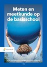 Meten en meetkunde op de basisschool - Annette Markusse ; Ans Veltman ; Frans van Galen - 9789001297763