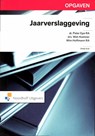 Jaarverslaggeving  Opgaven - Peter Epe ; Wim Koetzier ; W. Koetzier ; Wim Hoffmann - 9789001797799
