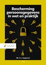 Bescherming persoonsgegevens in wet en praktijk - Mr. C.L. Koppenol - 9789001896355