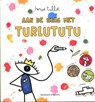 Aan de slag met turlututu - Herve Tullet - 9789002246692
