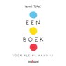 Een boek voor kleine handjes - Hervé Tullet - 9789002266973