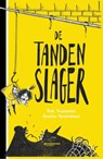 De tandenslager - Ruth Verstraeten - 9789002271144