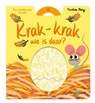 Krak-Krak Wie is daar ? - Tristan Mory - 9789002272820