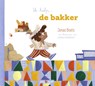 Ik help... de bakker - Jonas Boets - 9789002277702