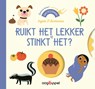 Ruikt het lekker of stinkt het? - Ingela P. Arrhenius - 9789002282669